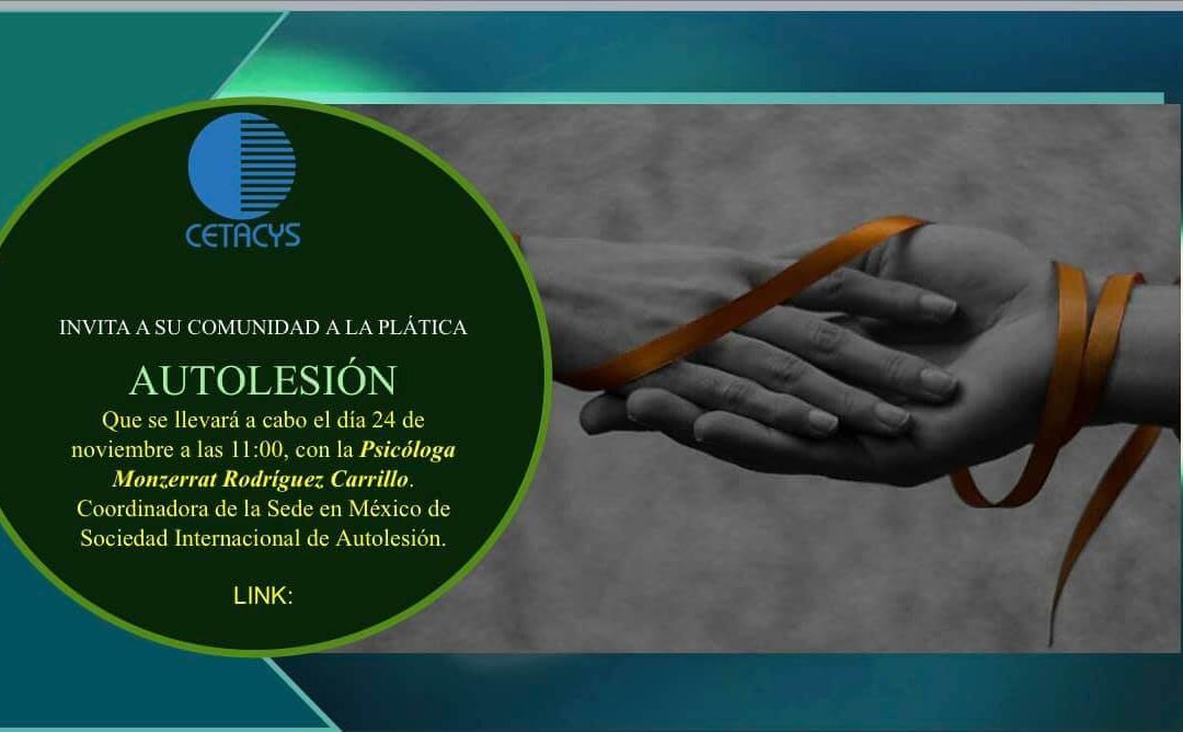 Conferencia Autolesion y conductas de riesgo en CETACYS por SIA México